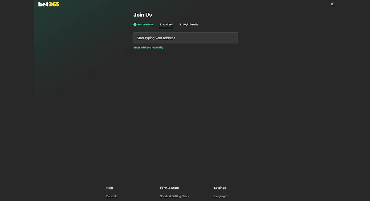 how to sign up to bet365 casino - step 2 bet365 Casino Review Sign Up Process: Screenshot of the Bet365 sign-up process asking the user to type or manually enter their address.
