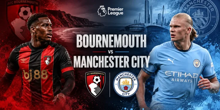 Bournemouth vs Manchester City: The Night City’s Title Dream Could Die at the Seaside